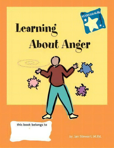 Stars: Learning About Anger, De M Ed Jan Stewart. Editorial Hunter House Publishers, Tapa Dura En Inglés