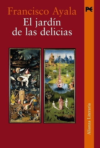 Libro El Jardín De Las Delicias - Ayala,francisco