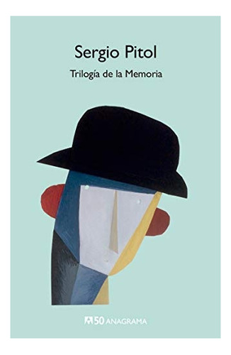 Trilogia De La Memoria - Sergio Pitol