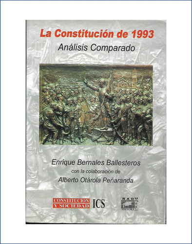 La Constitucion De 1993 Análisis Comparado Enrique Bernales