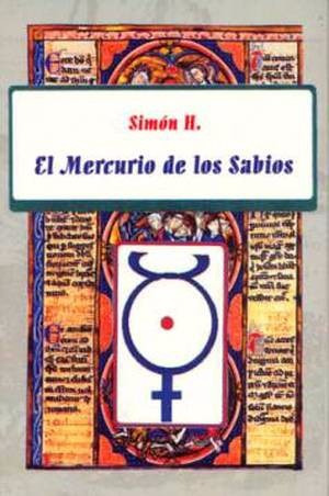 El Mercurio De Los Sabios - Simon