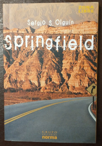 Libro Springfield - Sergio Olguín