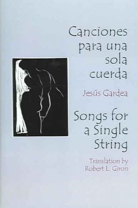 Libro Canciones Para Una Sola Cuerda / Songs For A Single...