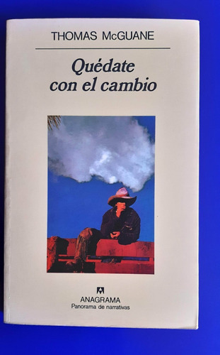 Libro Quedate Con El Cambio- Thomas Mcguane