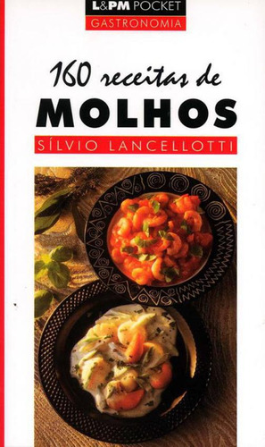 Livro 160 Receitas De Molhos - Pocket