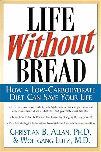 Book : Life Without Bread How A Low-carbohydrate Diet Can..