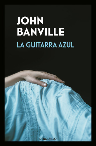 Guitarra Azul,la - Banville, John