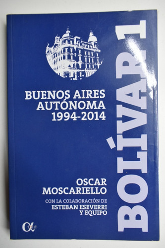Bolívar 1 : Buenos Aires Autónoma 1994-2014 C106