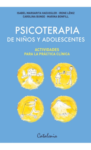 Libro Psicoterapia De Niños Y Adolescentes Catalonia