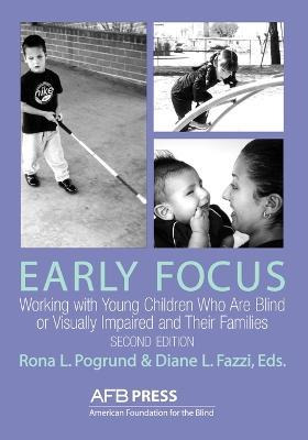 Libro Early Focus : Working With Young Blind And Visually...