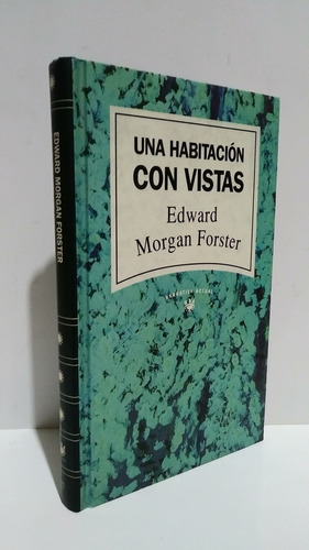 Una Habitacion Vistas Morgan Forster Narrativa Actual Rba 17