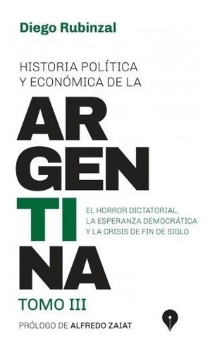 Historia Politica Y Economica De La Argentina. Tomo Iii - Ru