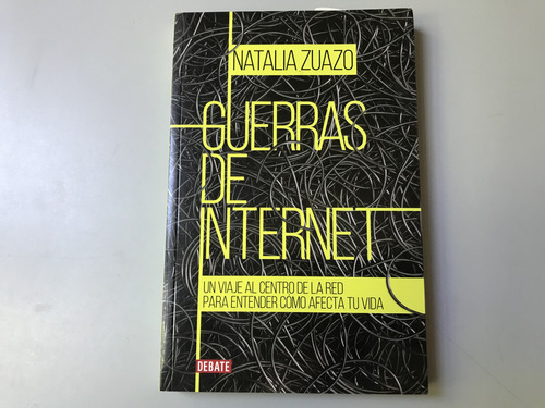 Guerras De Internet - Natalia Zuazo