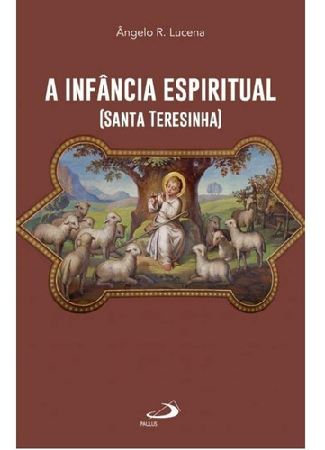 Livro A Infância Espiritual (santa Teresinha)