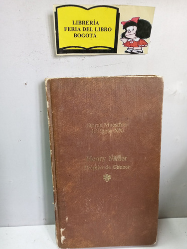 Trópico De Cáncer - Henry Miller - Obras Siglo Xx - 1983