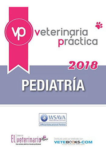 Pediatría: Veterinaria Practica