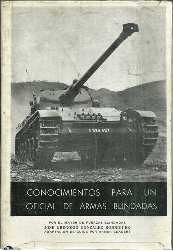 Conocimientos Para Un Oficial De Armas Blindadas Ejercito