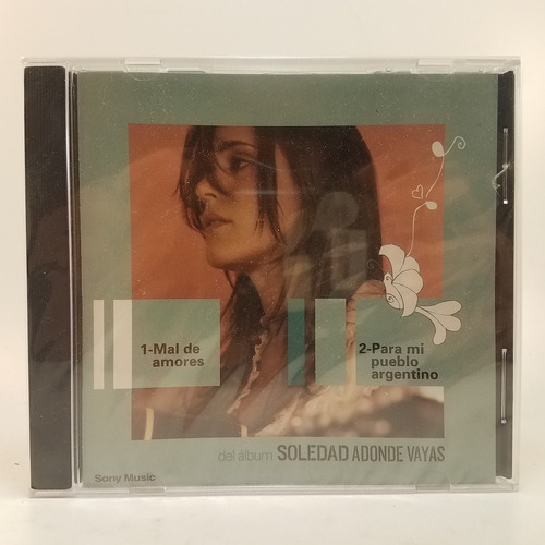 Soledad - Adonde Vayas - Mal De Amores Cd Single Cerrado