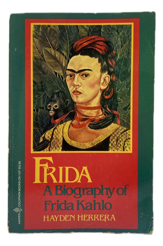 Frida. A Biography Of Frida Kahlo (Usado)