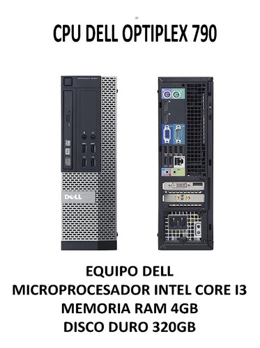 Computadora Cpu Dell Procesador Intel Ram 4gb Disco320gb