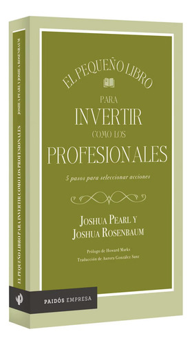 El Pequeño Libro Para Invertir Como Los Profesionales(orig.)