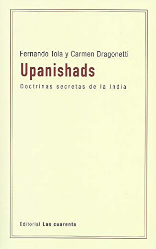 Upanishads, Tola / Dragonetti, Las Cuarenta