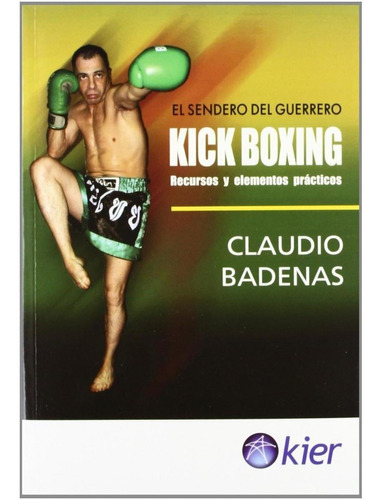 Kick Boxing - Claudio Badenas - Kier