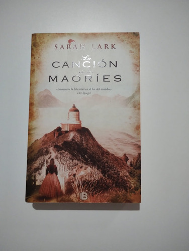 La Canción De Los Maoríes - Sarah Lark (ed. B, 2012)