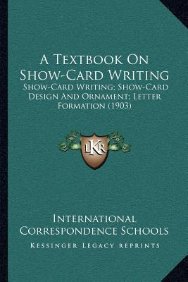 Libro A Textbook On Show-card Writing: Show-card Writing;...