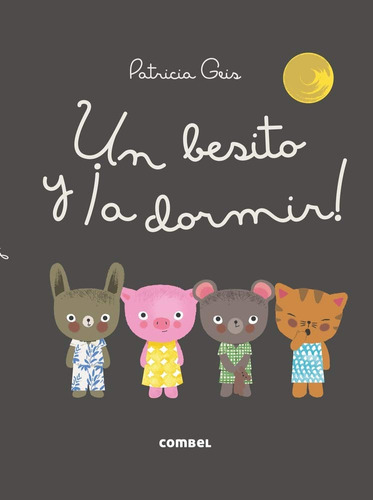 Un Besito Y ¡a Dormir! (los Dudús) (spanish Edition) 