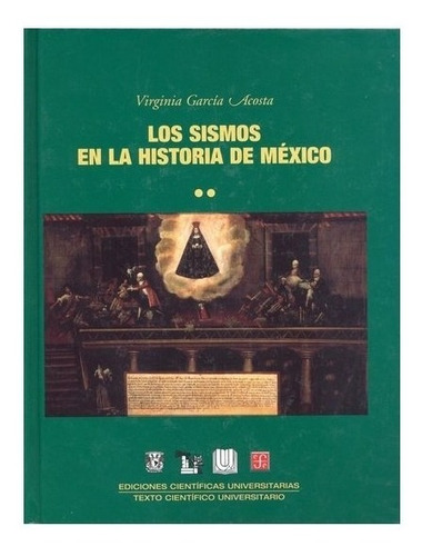Virginia García Acosta | Los Sismos En La Historia De México