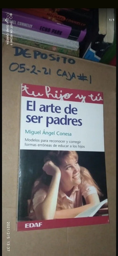 Libro El Arte De Ser Padres. Miguel Ángel Conesa