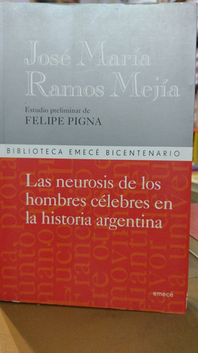 José María Ramos Mejía Felipe Pigna Em