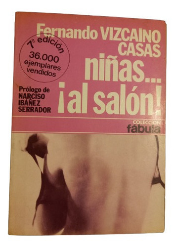 Niñas...¡al Salón! - Fernando Vizcaíno Casas