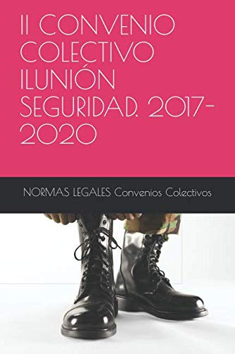 Ii Convenio Colectivo Ilunion Seguridad 2017-2020