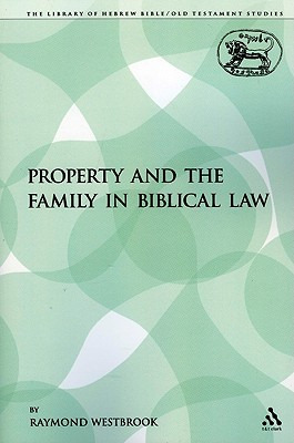 Libro Property And The Family In Biblical Law - Westbrook...
