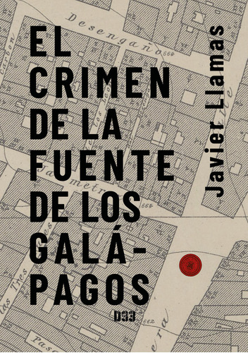 El Crimen De La Fuente De Los Galãâ¡pagos, De Llamas Hermida, Javier. Editorial Distrito 93, Tapa Blanda En Español