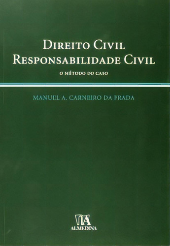 Direito Civil, Responsabilidade Civil, De Frada Da. Editora Almedina Em Português