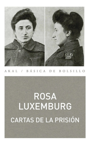 Rosa Luxemburgo Cartas de la prisión Editorial Akal