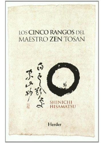5 Rangos Del Maestro Zen Tosan, Los. Analisis Estructural