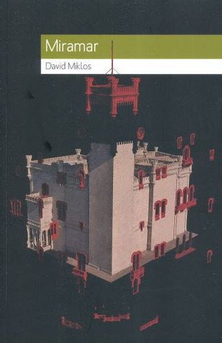 Miramar, De Miklos, David. Editorial Textofilia, Tapa Blanda, Edición 01 En Español, 2014