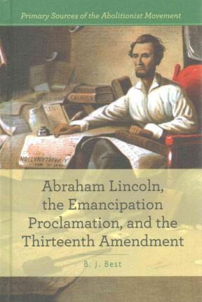 Libro Abraham Lincoln, The Emancipation Proclamation, And...