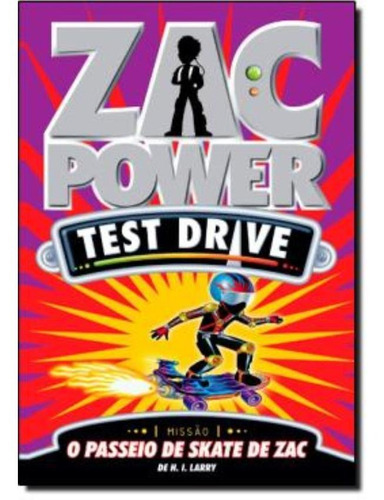 Zac Power Test Drive 12 - O Passeio De Skate De Zac