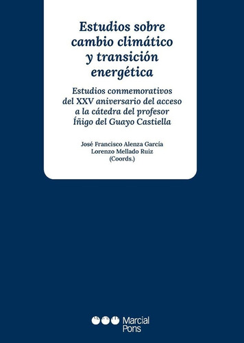 Libro Estudios Sobre Cambio Climatico Y Transicion Energe...