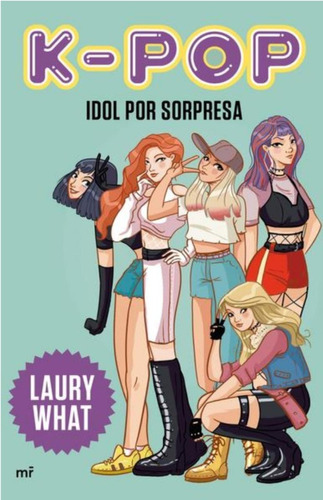 K-pop - Idol Por Sorpresa - Laury What - Nuevo - Original