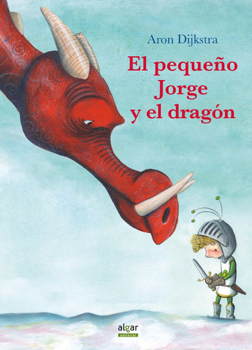 Libro El Pequeã±o Jorge Y El Dragã³n