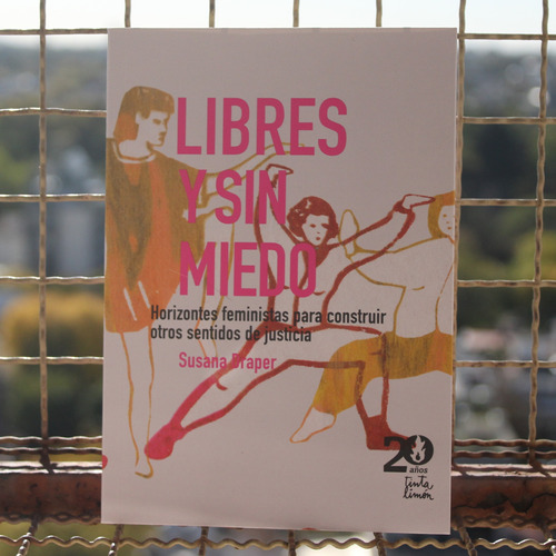 Libres Y Sin Miedo