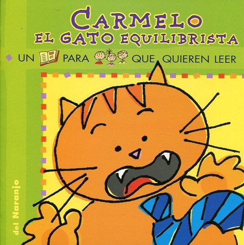Carmelo,el Gato Equilibrista - Yo Leo