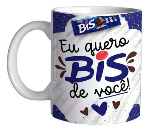 Caneca Eu Quero Bis De Você