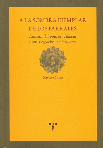 A La Sombra Ejemplar De Los Parrales